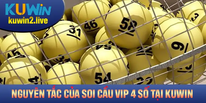 Khái niệm và nguyên tắc của soi cầu VIP 4 số tại Kuwin