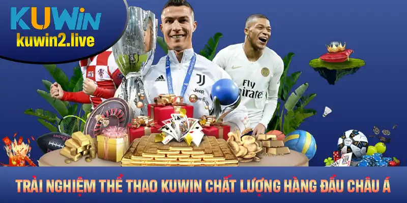 Những cổng game thể thao chất lượng hàng đầu tại thể thao Kuwin đáng trải nghiệm