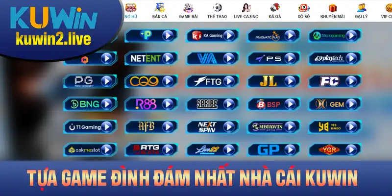 Điểm qua các tựa game nổ hũ đình đám nhất tại nhà cái KUWIN